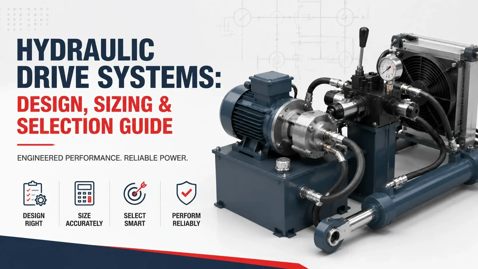 Hydraulic Drive Systems- Design, Sizing & Selection Guide